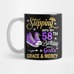 Stepping Into My 58th Birthday With God's Grace & Mercy Bday Mug